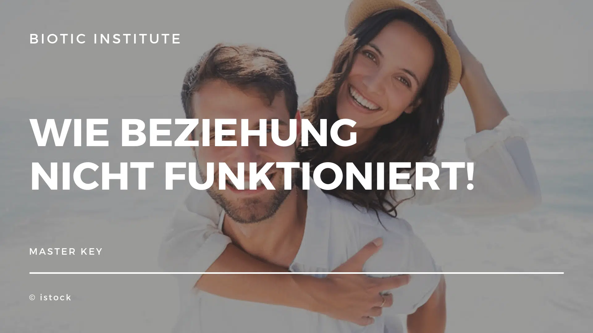 Wie Beziehung nich funktioniert