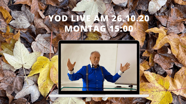 Yod morgen, 26.10.20 um 15:00, live 2