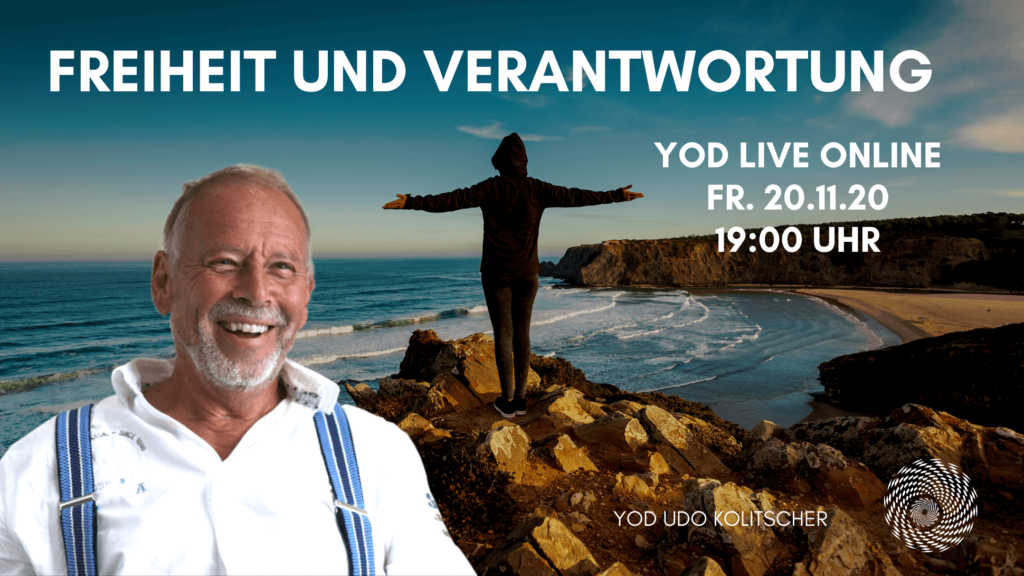Yod live, Fr. 20.11.20 um 19:00 - „Freiheit und Verantwortung“ 2