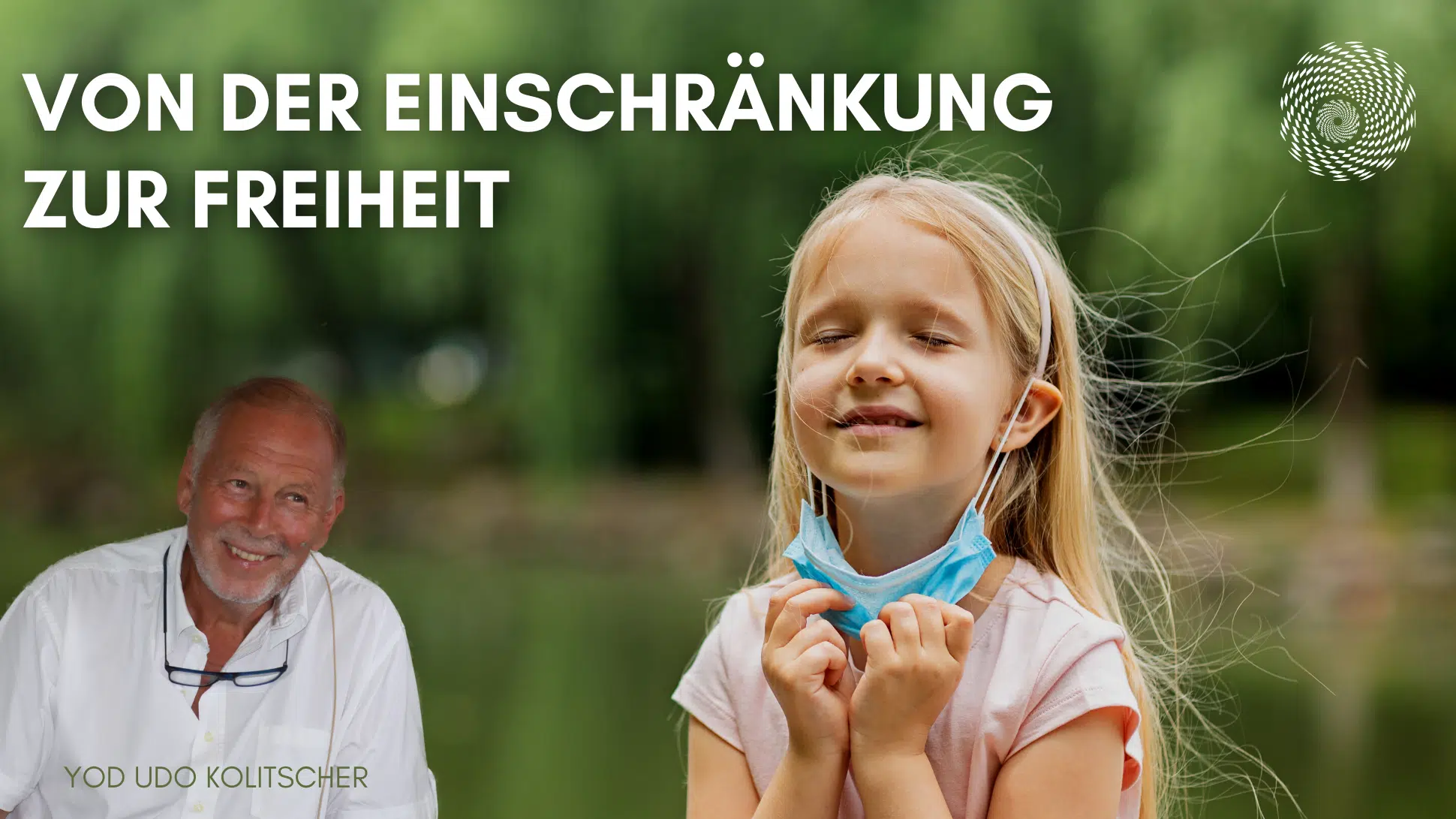 Von der Einschränkung zur Freiheit
