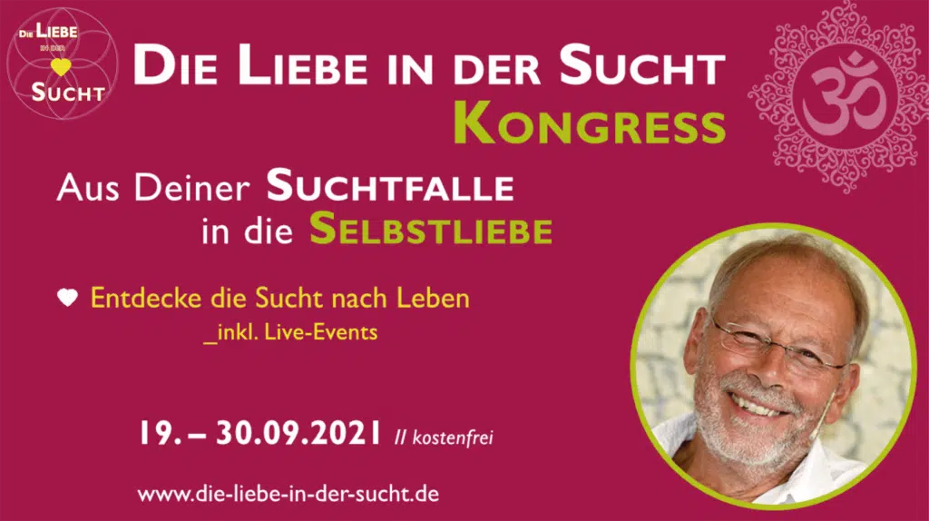 Die Liebe in der Sucht - Online-Kongress 9.21