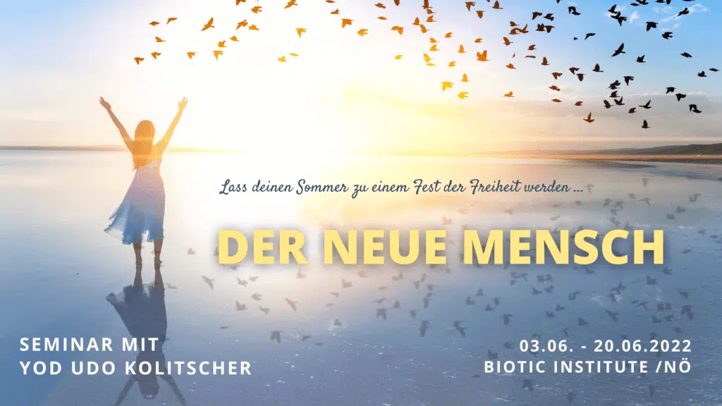 Seminar DER NEUE MENSCH Juni 22