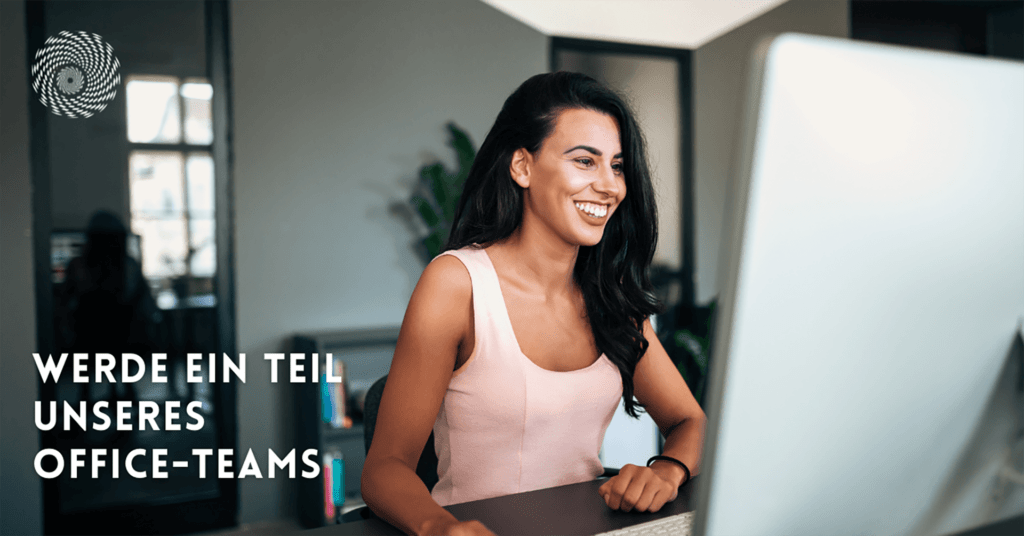 Werde ein Teil unseres Office-Teams