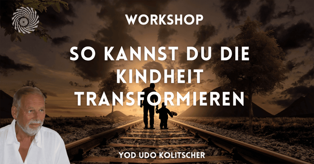 Workshop So kannst du die Kindheit transformieren